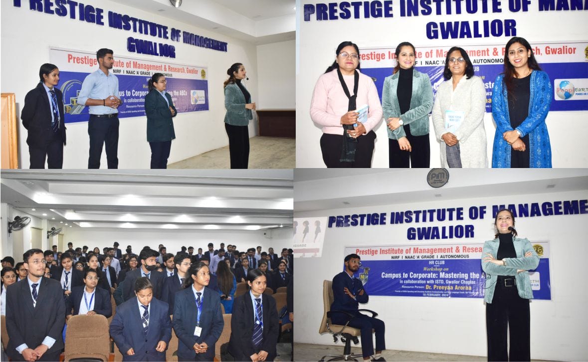 Campus to Corporate Mastering the ABC Workshop organized at Prestige Management and Research Institute Gwalior